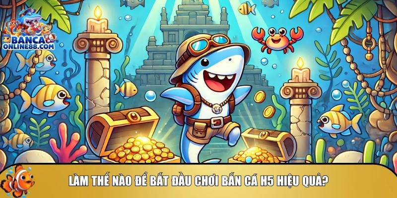 Mẹo chơi bắn cá H5: Bí quyết săn thưởng hiệu quả 2 Tìm hiểu cách để có thể bắt đầu chơi bắn cá H5 hiệu quả